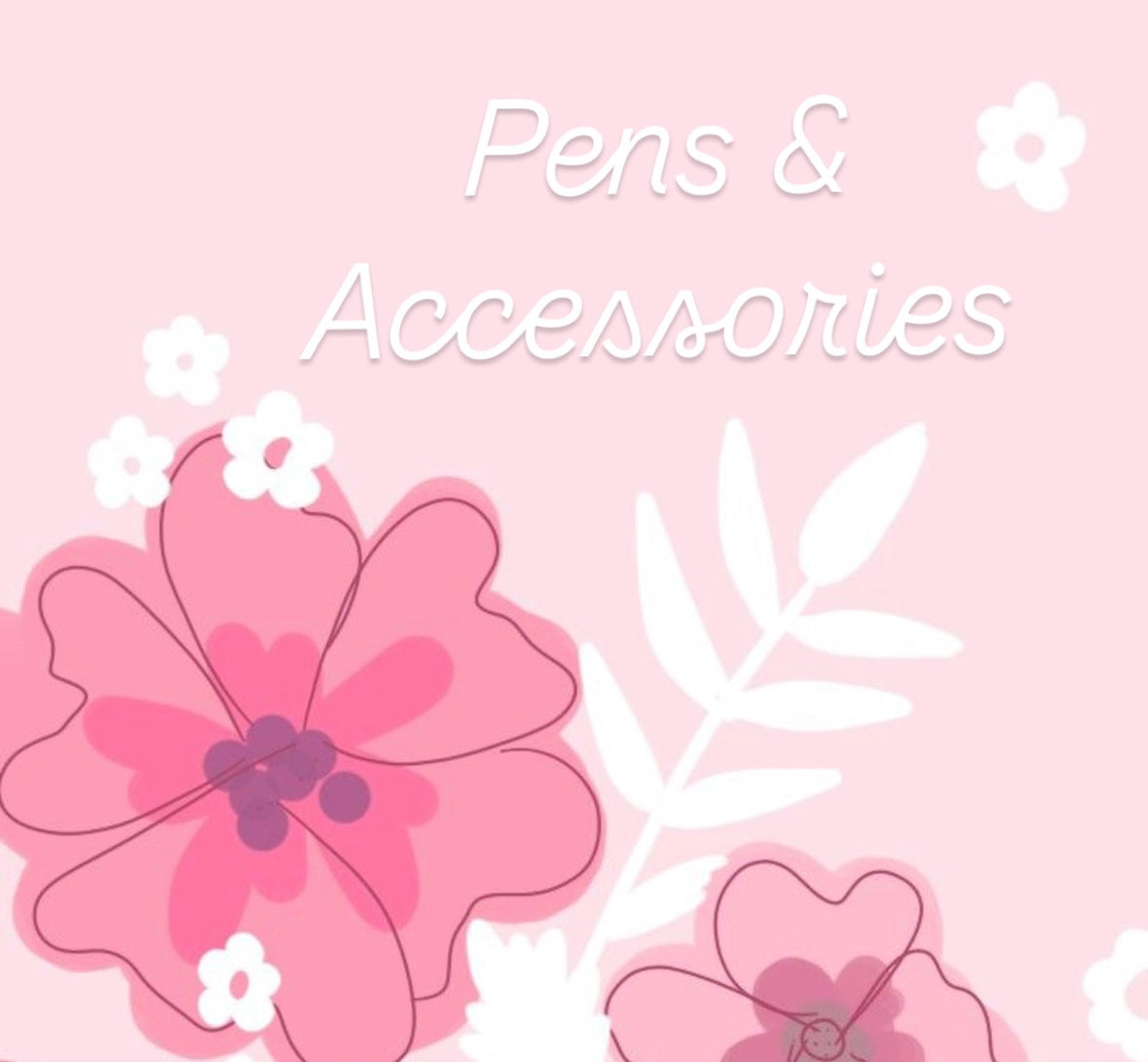 Pens & Accessories